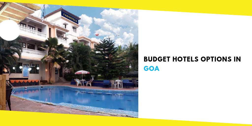 Budget Hotels Options in Goa 