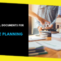 Essential Documents for Effective Estate Planning