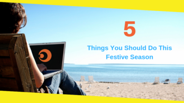 5 Things You Should Do This Festive Season… Without a Doubt