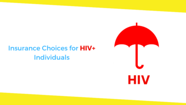 A Brief Detail About the Life Insurance Choices for the HIV Positive Patients!!