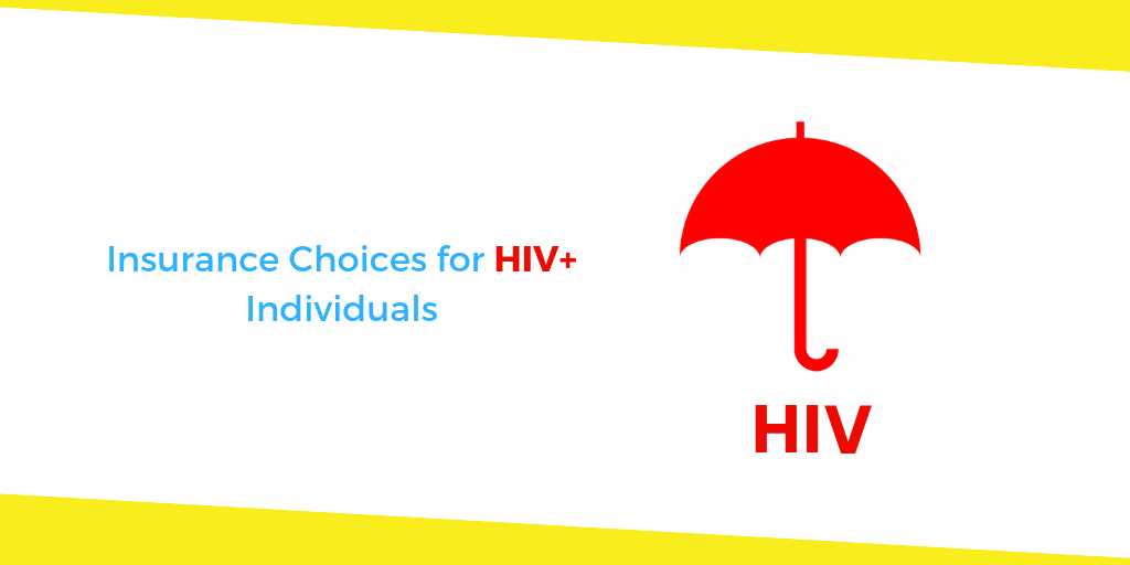 Insurance Criteria for HIV+ People