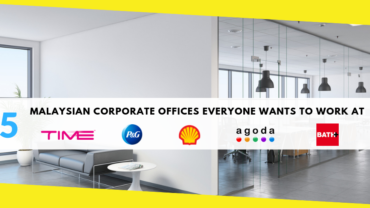 5 Malaysian Corporate Offices Everyone Wants To Work At
