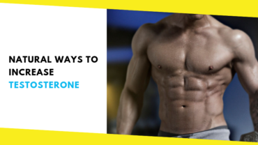 Natural Ways to Increase Testosterone