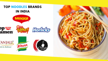 The Top Noodles Brands in India That Tingles Your Taste Buds