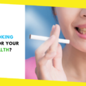 Why is Smoking a Big No for Your Dental Health?