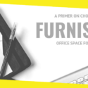 A Primer on Choosing a Furnished Office Space for Rent