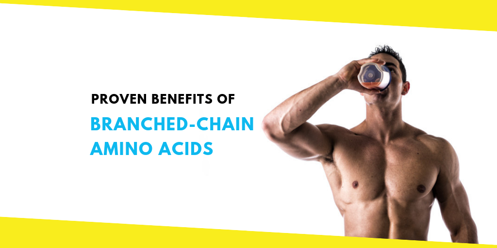 Branched Chain Amino Acids Health Benefits