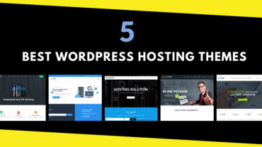 5 Best WordPress Hosting Themes