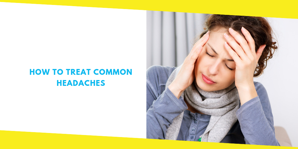 Common Headaches And Ways To Treat Them