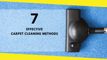 7 Effective Carpet Cleaning Methods You Should Know