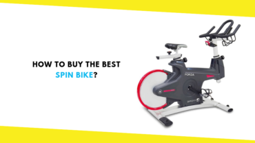 How to Buy the Best Spin Bike?
