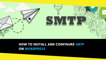 How to Install and Configure SMTP on WordPress
