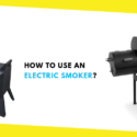 How to Use an Electric Smoker?
