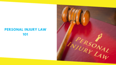 Personal Injury Law 101: What You Need to Know