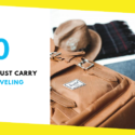 10 Things You Must Carry When Traveling