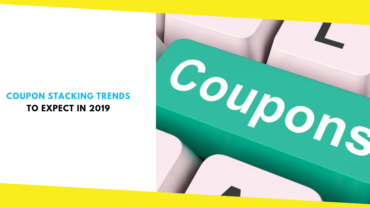 Coupon Stacking Trends to Expect in 2019