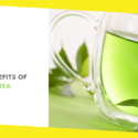 6 Health Benefits of Green Tea