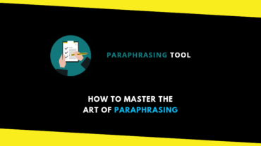 How to Master the Art of Paraphrasing