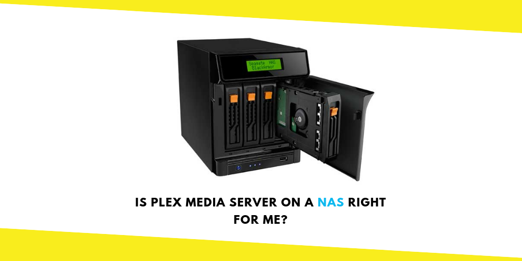 Plex Media Server on a NAS 