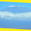 What Do You Need to Know to Prepare Your Trip to Kilimanjaro?