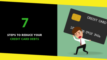 7 Steps To Reduce Your Credit Card Debts