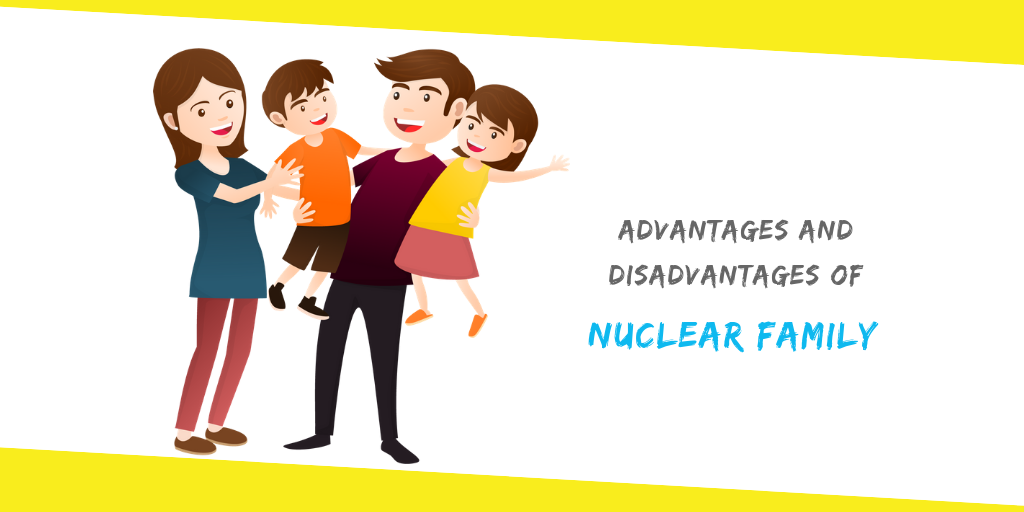 advantages of nuclear family