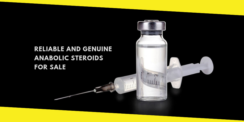 Reliable Anabolic Steroids for Sale