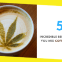 5 Incredible Benefits When You Mix Coffee and CBD