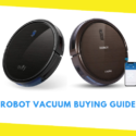 Robot Vacuum Buying Guide: 5 Tips What You Need to Know
