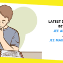 Latest Differences Between JEE Advanced and JEE Main Syllabus