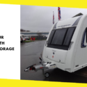 Protect Your Caravan With Professional Storage