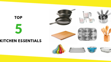 Top 5 Kitchen Essentials