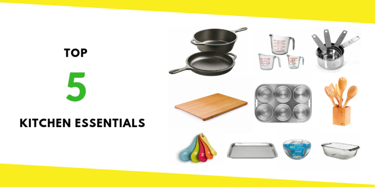 Top 5 Kitchen Essentials