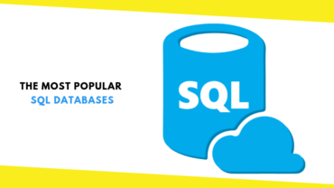 The Most Popular SQL Databases