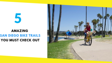 San Diego Bike Trails: Five Amazing Bike Paths to Check Out