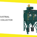 Things to Consider When Choosing An Industrial Dust Collector