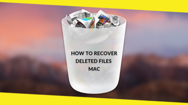 How to Recover Deleted Files Mac