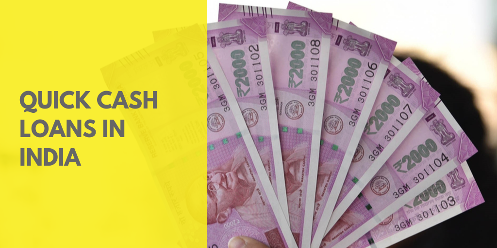 Quick Cash Loan in India