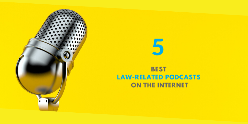 Best Law-Related Podcasts