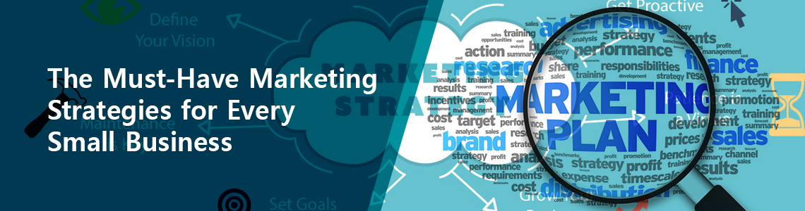 Marketing Strategies for Every Small Business 