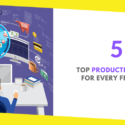 5 Top Productivity Hacks for Every Freelancer