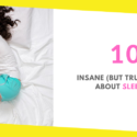 10 Insane (But True) Things About Sleeping