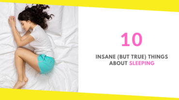 10 Insane (But True) Things About Sleeping