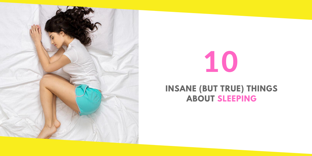 Insane Things About Sleep