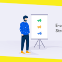 10 Easy E-commerce Strategies to Help You Reach More Customers