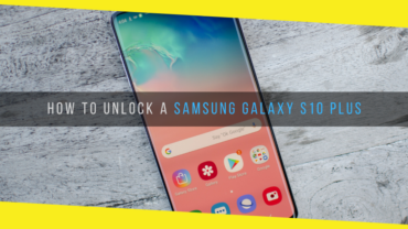 How to Unlock a Samsung Galaxy S10 Plus