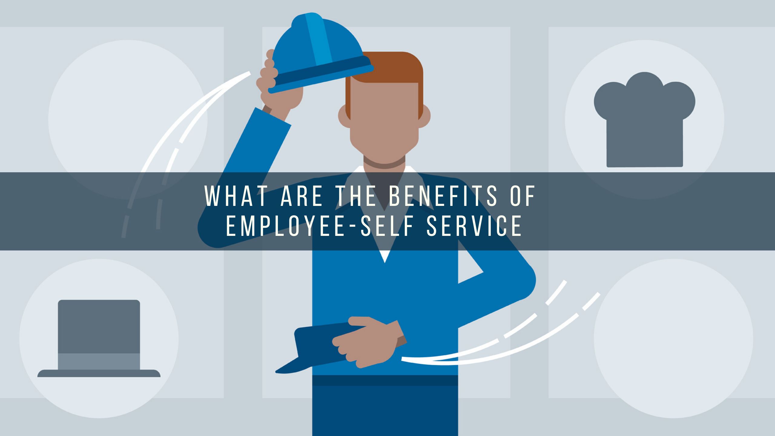 Benefits of Employee-Self Service
