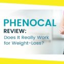 Phenocal Review: Does It Really Work for Weight-Loss?