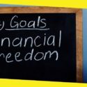 4 Essential Steps You Should Take To Achieve Financial Freedom