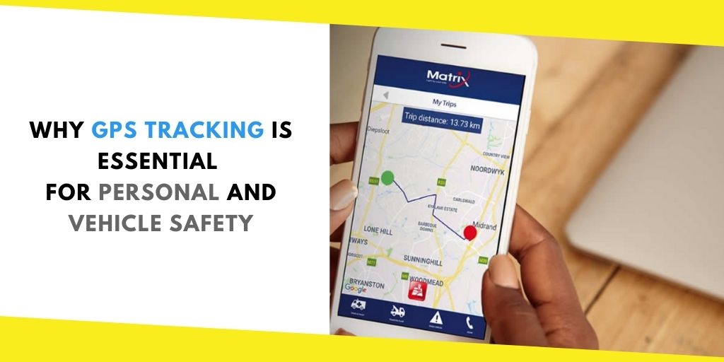 GPS Tracking for Personal and Vehicle Safety